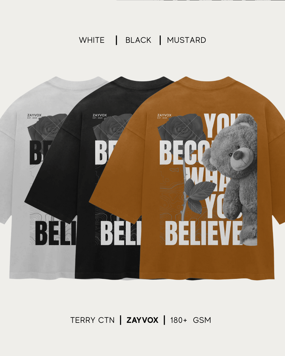 Zayvox Oversized “You Become What You Believe” T-Shirt